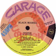Black Mamba - Vicious - Garage Records