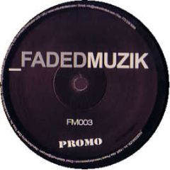 Alex Peace - Faded Tools Vol 1 - Faded Muzik 3