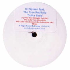 DJ Spinna Ft Free Radikalz - Outta Time - Papa Records