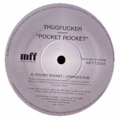 Thugfucker - Pocket Rocket - MFF