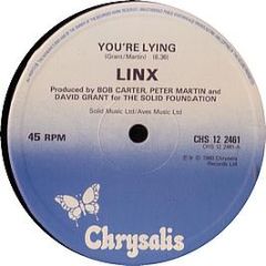 Linx - You'Re Lying - Chrysalis