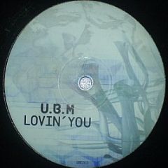 UBM - Lovin You (Remix) - Logic
