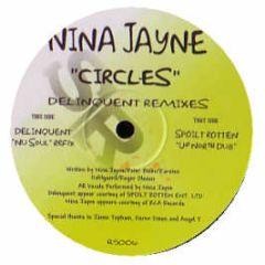 Nina Jayne - Circles (Delinquent Remixes) - Spoilt Rotten