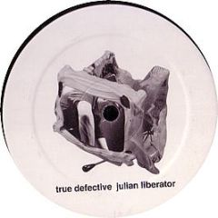 Julian Liberator - True Defective - Wedafuqawi