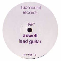 Axwell - Lead Guitar - Submental