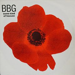 BBG - Some Kind Of Heaven - Polydor