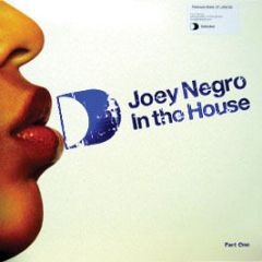 Joey Negro - In The House (Part One) - ITH Records