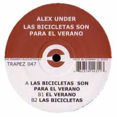 Alex Under - Las Bicicletas Son Para El Verano - Trapez