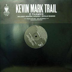 Kevin Mark Trail - D Thames - EMI