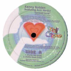 Kenny Bobien & Louie Vega - Spread Love - Soul Groove
