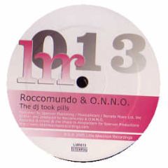 Roccomundo & O.N.N.O - The DJ Took Pills - Little Mountain