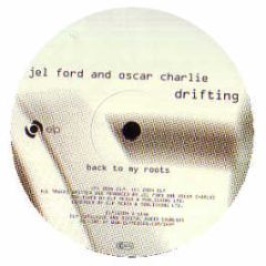 Jel Ford & Oscar Charlie - Drifting - ELP