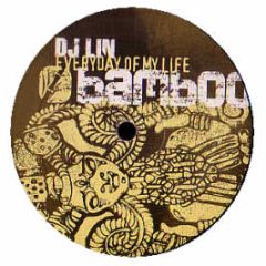 DJ Lin - Everyday Of My Life - Bamboo