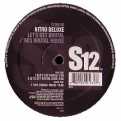 Nitro Deluxe - Let's Get Brutal - S12 Simply Vinyl