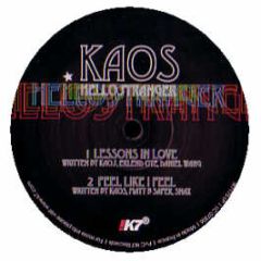 Kaos - Hello Stranger - K7