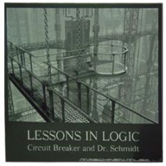 Circuit Breaker & Dr.Schmidt - Lessons In Logic - Maschinen Musik 3