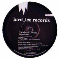 Harrison Crump - Superloser - Bird Ice