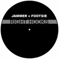 Jammer Vs Footsie - Right Hooks - Jvf 1