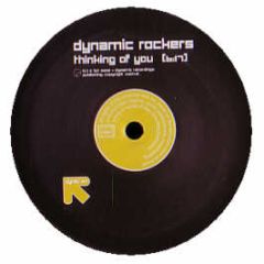 Dynamic Rockers - Thinking Of You - Dynamic Recordings