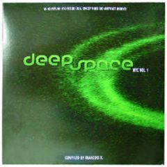 Francois Kevorkian - Deep Space Nyc Volume 1 - Wave