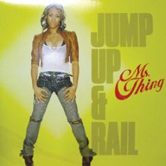 Ms Thing - Jump Up & Rail - Sequence