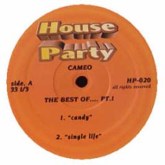 Cameo - Single Life / Candy / Sparkle - House Party