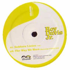 Roy Davis Jr - Soldiers Listen - Nice + Smooth 19
