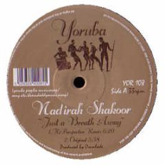 Osunlade Pres. Nadirah Shakoor - Just A Breath Away - Yoruba