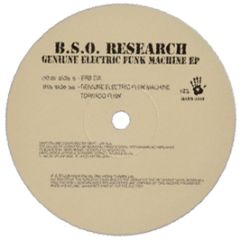 Bso Research - Geniune Electric Funk Machine EP - Hard Hands