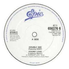 Double Dee & Danny - Found Love - Epic