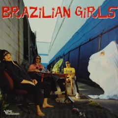Brazilian Girls - Brazilian Girls - Verve