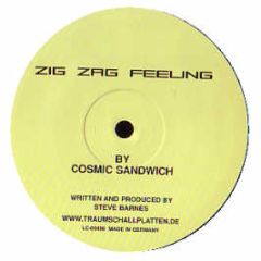 Cosmic Sandwich - Zig Zag Feeling - My Best Friend
