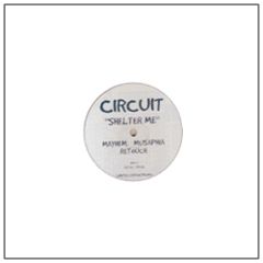 Circuit - Shelter Me (1995 Mixes) - Pukka