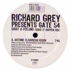 Richard Grey Presents Gate 54 - What A Feeling (Make It Happen) - G-High Records