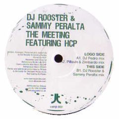 DJ Rooster & Sammy Peralta - The Meeting - Juicy Trax