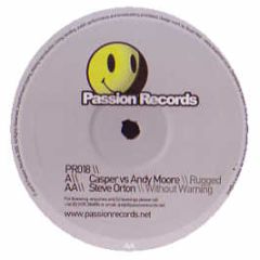 Casper Vs Andy Moore - Rugged - Passion Records