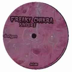 Freaky Chakra - Sincere - Dorigen