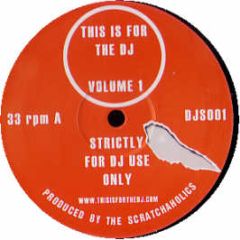 Scratchaholics - This Is For The DJ Volume 1 - White