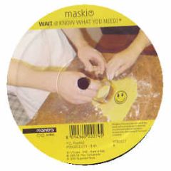 Maskio - Wait (I Know What You Need) - Mantra Smiles
