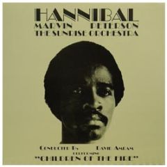 Hannibal And The Sunrise Orchestra - Children Of The Fire - Soul Jazz 