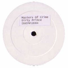 Masters Of Crime - Dirty Prince - White