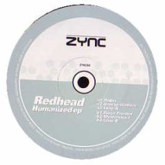 Redhead  - Humanized EP - Zync