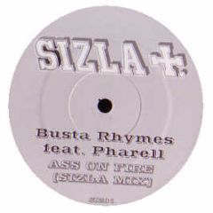 Busta Rhymes Feat. Pharrell - Light Your Ass On Fire (Sizla Remix) - Sizla 1