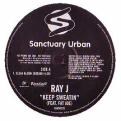 Ray J - Keep Sweatin - Sanctuary Urban