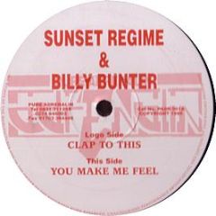 Sunset Regime & Billy Bunter - Clap To This - Pure Adrenalin