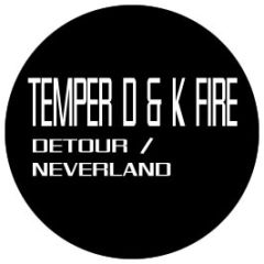 Temper D & K Fire - Detour - Invader