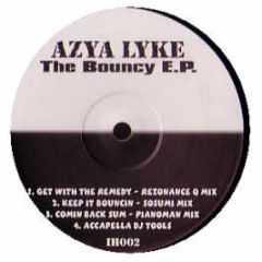 Azya Lyke - The Bouncy EP - In House Rec