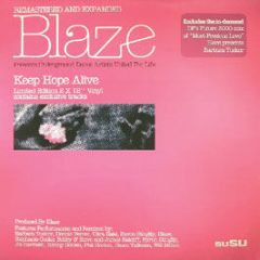 Blaze Presents - Keep Hope Alive (Album Sampler) - Susu