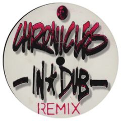 Chronicles - Chronicles In Dub (Remix) - Tone Def