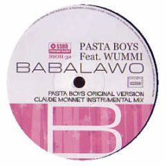 Pasta Boys Feat. Wummi - Babalawa - Ssoh